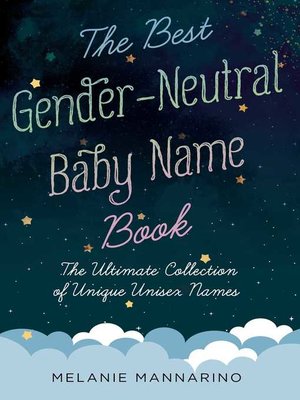 cover image of The Best Gender-Neutral Baby Name Book